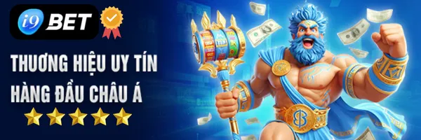 i9bet thương hiệu uy tín hàng đầu châu á